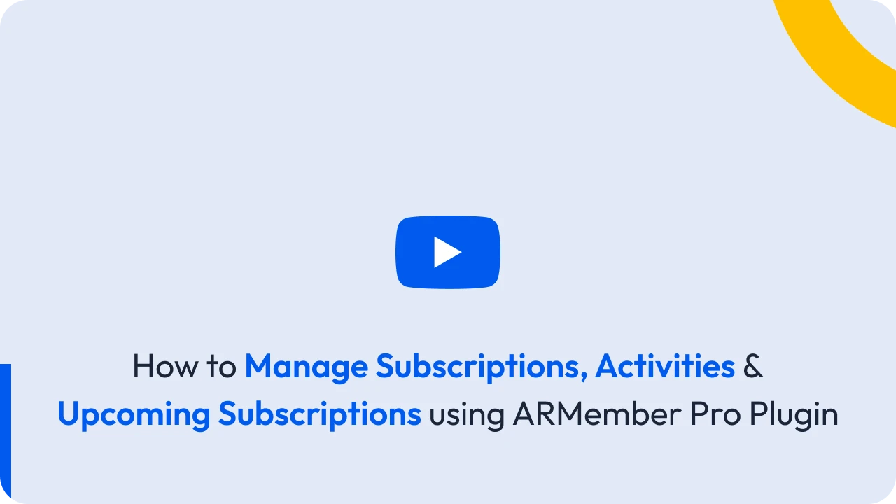 Manage Subscriptions, Activities & Upcoming Subscriptions